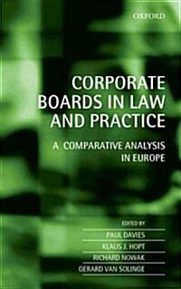 Corporate Boards in Law and Practice : A Comparative Analysis in Europe (Hardcover)