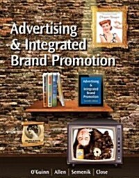 Advertising and Integrated Brand Promotion (with Coursemate with Ad Age Printed Access Card) (Paperback, 7, Revised)