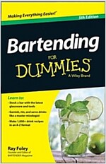 Bartending for Dummies (Paperback, 5, Revised)