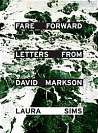 Fare Forward: Letters from David Markson (Paperback)