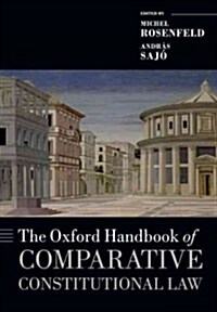 The Oxford Handbook of Comparative Constitutional Law (Paperback)