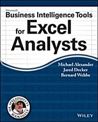 Microsoft Business Intelligence Tools for Excel Analysts (Paperback)