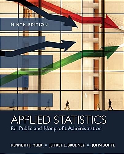Applied Statistics for Public and Nonprofit Administration (Paperback, 9, Revised)