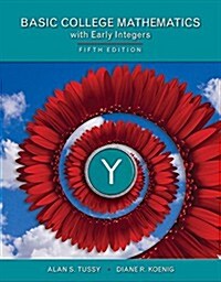 Student Workbook for Tussy/Koenigs Basic Mathematics for College Students with Early Integers (Paperback, 5)
