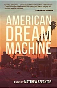 American Dream Machine (Paperback, Reprint)