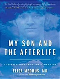 My Son and the Afterlife: Conversations from the Other Side (Audio CD, Library - CD)