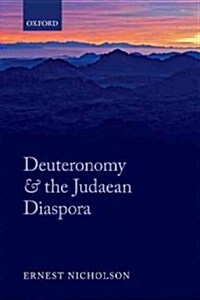 Deuteronomy and the Judaean Diaspora (Hardcover)