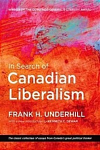 In Search of Canadian Liberalism (Paperback, Revised)
