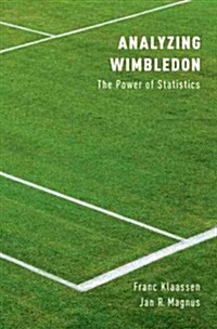 Analyzing Wimbledon: The Power of Statistics (Hardcover)