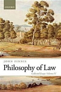 Philosophy of Law : Collected Essays Volume IV (Paperback)