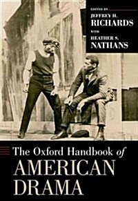 Oxford Handbook of American Drama (Hardcover)