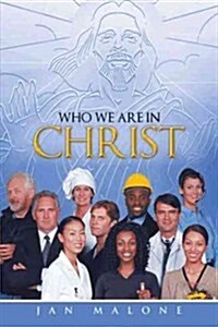 Who We Are in Christ (Paperback)