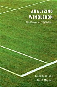 Analyzing Wimbledon: The Power of Statistics (Paperback)