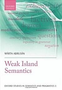 Weak Island Semantics (Hardcover)