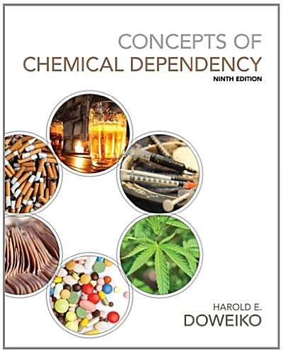 Concepts of Chemical Dependency (with Coursemate Printed Access Card) (Paperback, 9, Revised)