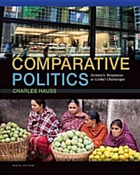 Comparative Politics: Domestic Responses to Global Challenges (Paperback, 9, Revised)