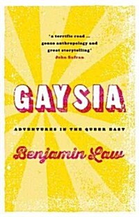 Gaysia: Adventures in the Queer East (Paperback)