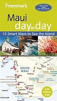 Frommers Maui Day by Day (Paperback, Revised)