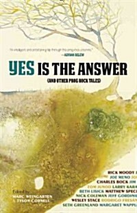 Yes Is the Answer: And Other Prog Rock Tales (Paperback)