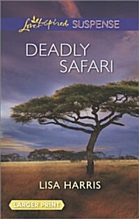 Deadly Safari (Mass Market Paperback, LGR)