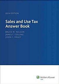 Sales and Use Tax Answer Book (2014) (Paperback)