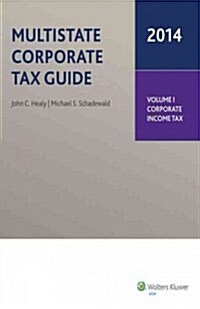 Multistate Corporate Tax Guide, 2014 Edition (2 Volumes) (Paperback)