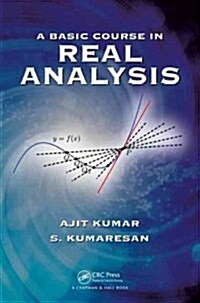 A Basic Course in Real Analysis (Hardcover)