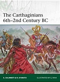 The Carthaginians 6th-2nd Century BC (Paperback)