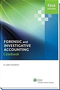 Case Studies in Forensic Accounting and Fraud Auditing (Paperback)