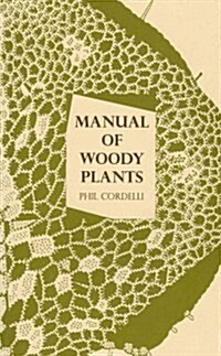 Manual of Woody Plants (Paperback)