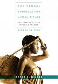 The global struggle for human rights : universal principles in world politics 2nd ed
