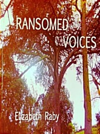 Ransomed Voices (Paperback)