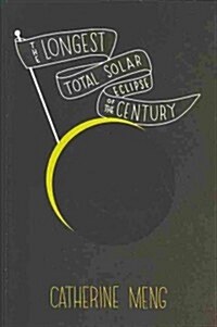 The Longest Total Solar Eclipse of the Century (Paperback)