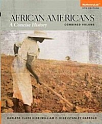 African Americans: A Concise History, Combined Volume (Paperback, 5)