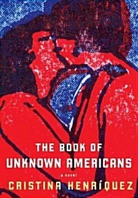 The Book of Unknown Americans (Audio CD, Unabridged)