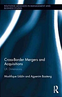 Cross-Border Mergers and Acquisitions : UK Dimensions (Hardcover)