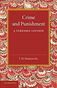 Crime and Punishment : A Stressed Edition (Paperback)