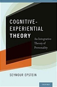 Cognitive-Experiential Theory: An Integrative Theory of Personality (Hardcover)