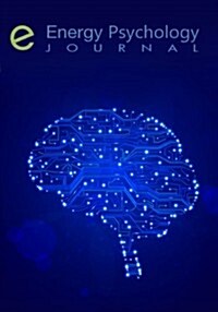 Energy Psychology Journal, 6:2 (Paperback, First Edition)