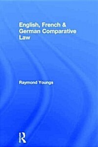 English, French & German Comparative Law (Hardcover, 3 ed)