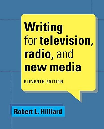 Writing for Television, Radio, and New Media (Paperback, 11, Revised)