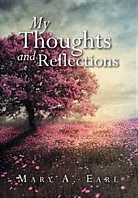 My Thoughts and Reflections (Hardcover)