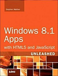 Windows 8.1 Apps with HTML5 and JavaScript Unleashed (Paperback)