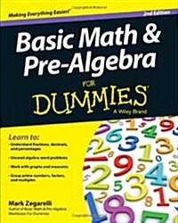 Basic Math and Pre-Algebra for Dummies (Paperback, 2, Revised)