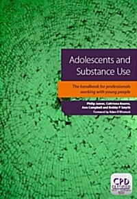 Adolescents and Substance Use (Paperback)