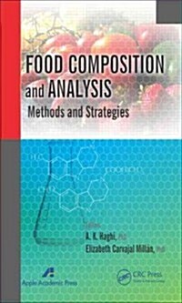 Food Composition and Analysis: Methods and Strategies (Hardcover)