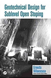 Geotechnical Design for Sublevel Open Stoping (Hardcover)