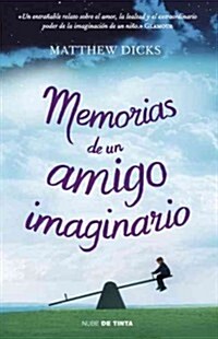 Memorias de Un Amigo Imaginario (Paperback)