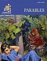 Lifelight Foundations: Parables - Leaders Guide (Paperback, Teacher)