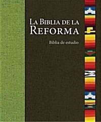 La Biblia de La Reforma-OS (Hardcover)